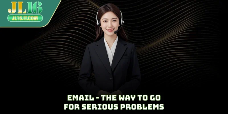 Email - The Way to Go for Serious Problems